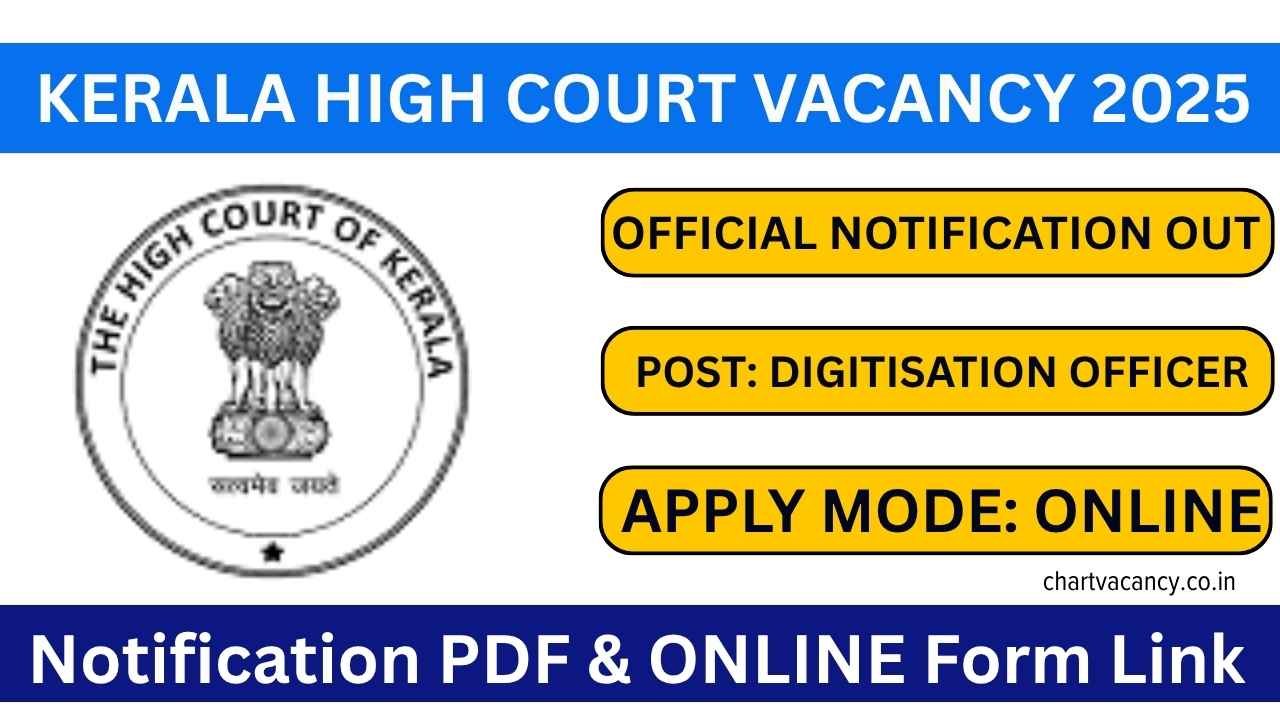 Kerala High Court Digitisation Officer Vacancy 2025