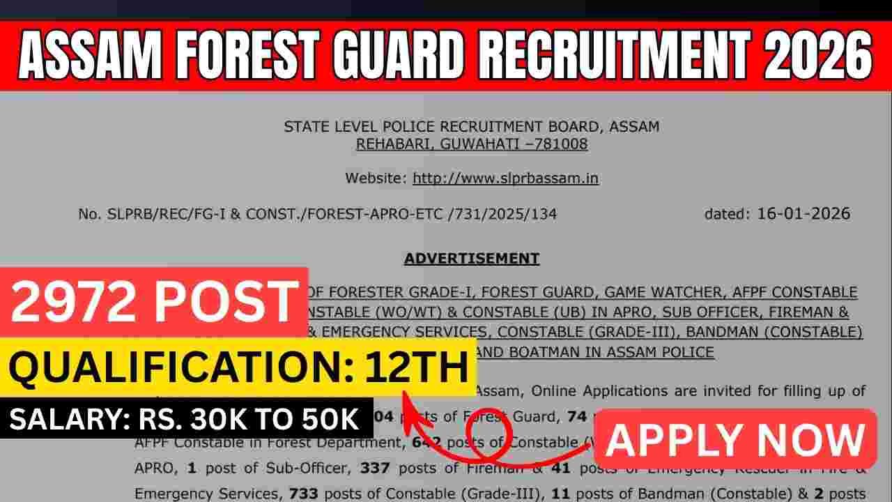 Assam Forest Guard Recruitment 2026