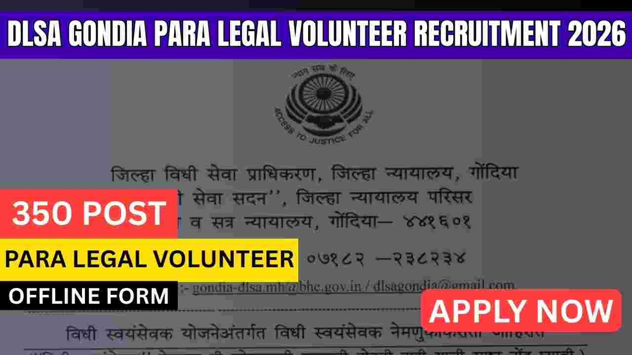 DLSA Gondia Para Legal Volunteer Recruitment 2026