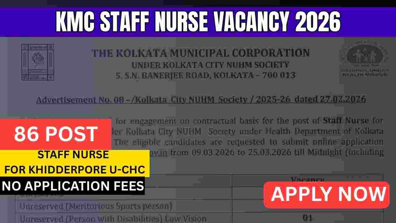 KMC Staff Nurse Vacancy 2026