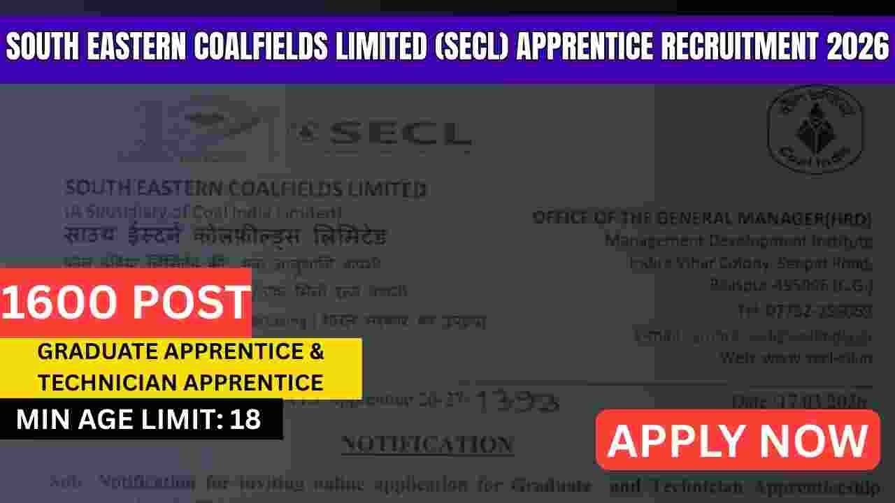 South Eastern Coalfields Limited (SECL) Apprentice Recruitment 2026