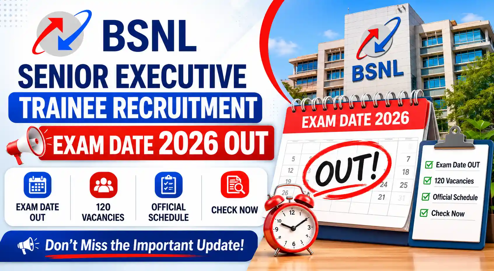 BSNL Senior Executive Trainee Recruitment Exam Date 2026 OUT for 120 Vacancies, Check Official Schedule Now
