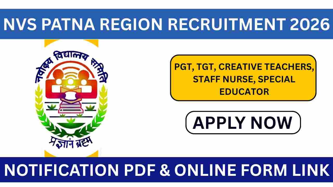 NVS Patna Region Recruitment 2026
