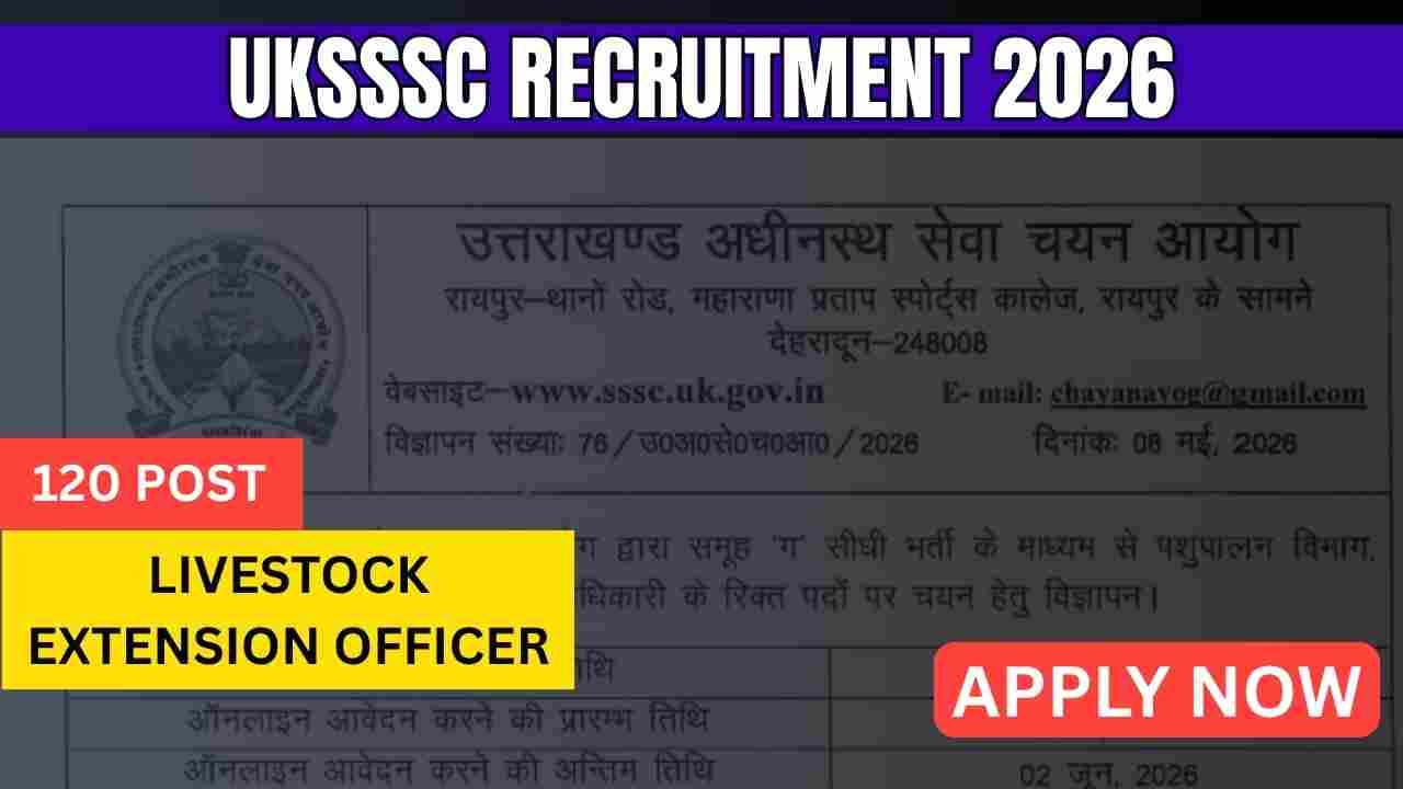UKSSSC Livestock Extension Officer Recruitment 2026