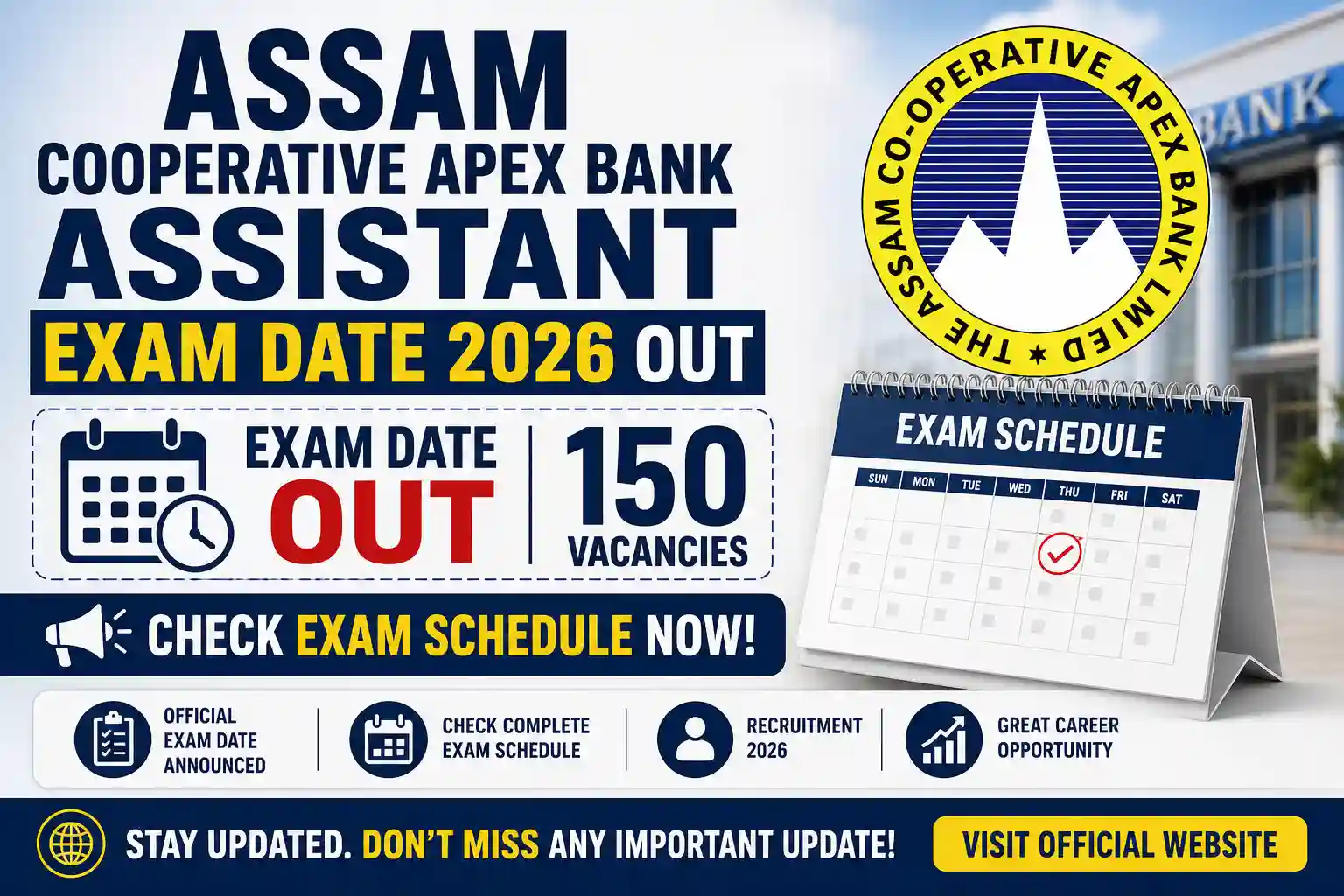 Assam Cooperative Apex Bank Assistant Exam Date 2026 Out for 150 Vacancies, Check Exam Schedule