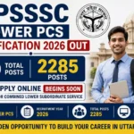 UPSSSC Lower PCS Notification 2026 OUT For 2285 Posts