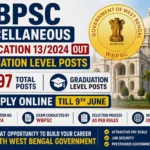WBPSC Miscellaneous Notification 132024 OUT for Graduation Level Posts